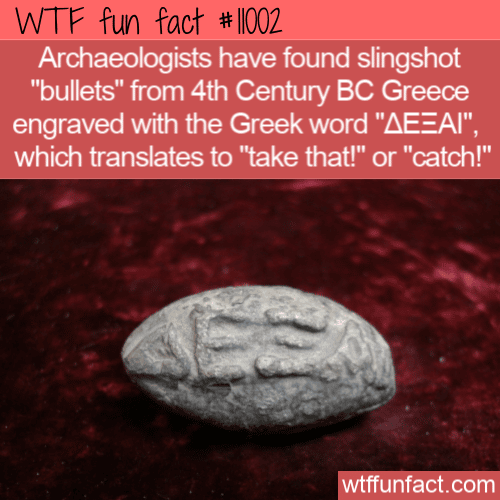 WTF-Fun-Fact-Ancient-Slingshot-Bullets.png